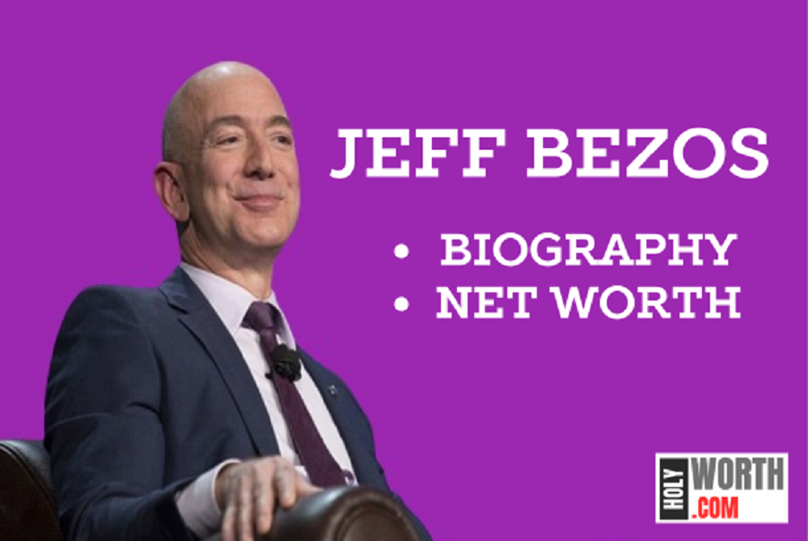 Jeff Bezos Net Worth And Biography 2024: Garage To Millionaire | Holyworth