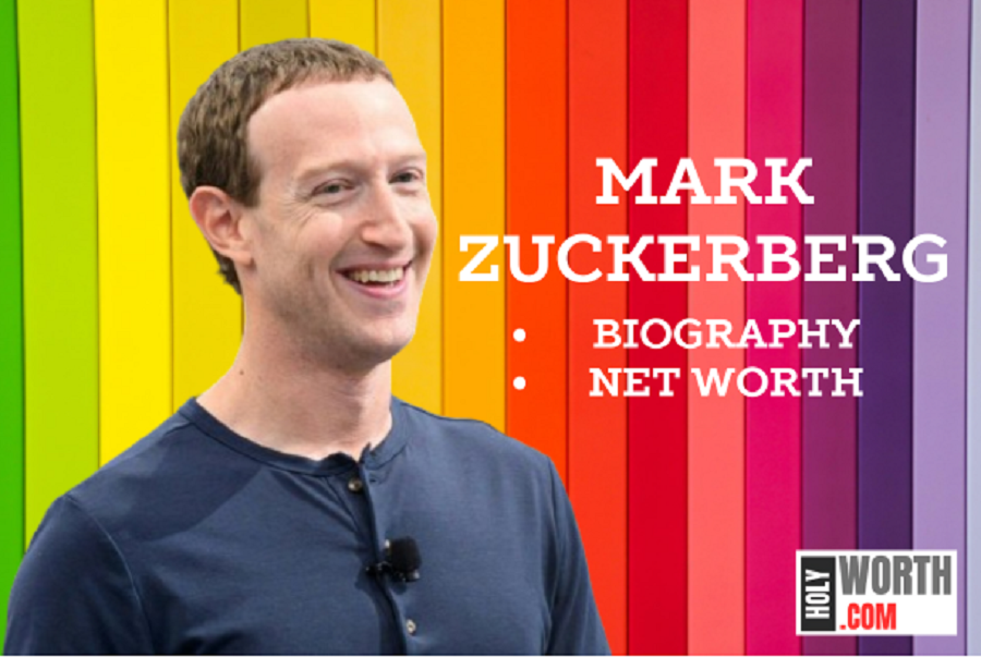 Mark Zuckerberg's Net Worth And Biography 2024 Holyworth